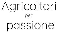 Agricoltori per passione